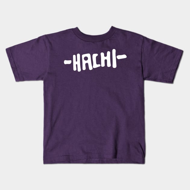 Hachi Font Kids T-Shirt by Ocho Hachi